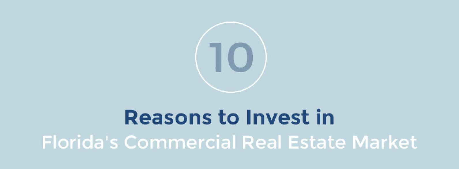 Reasons to Invest in Florida Commercial Real Estate